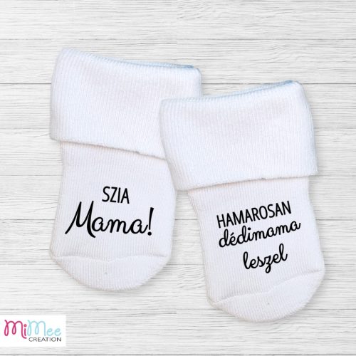 Szia mama hamarosan dédimama leszel - baba bejelentő zoknik