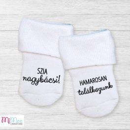  Szia nagybácsi hamarosan találkozunk - baba bejelentő zoknik