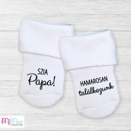 Szia papa hamarosan találkozunk - baba bejelentő zoknik