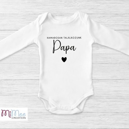 Hamarosan találkozunk papa - baba bejelentő body