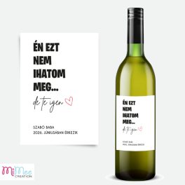   Én ezt nem ihatom meg - baba bejelentő boros címke, üveg címke matrica