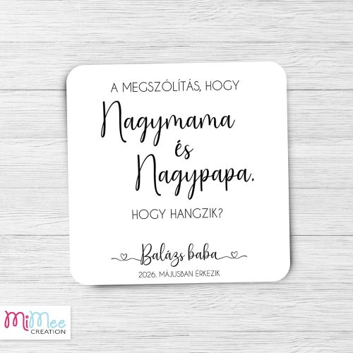 A megszólítás, hogy... - szöveges baba bejelentő lap, üdvözlő lap - 14x14 cm