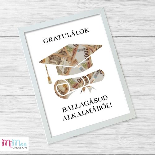 Pénzátadó képkeret ballagásra, érettségire, diplomaosztóra  - A/4-es méretben